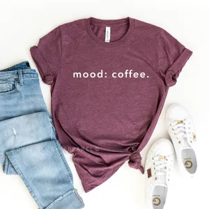 Mood: Coffee Relaxed Unisex T-shirt